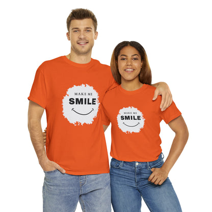 MAKE ME SMILE t-shirt Unisex cotton t-shirt - various colors