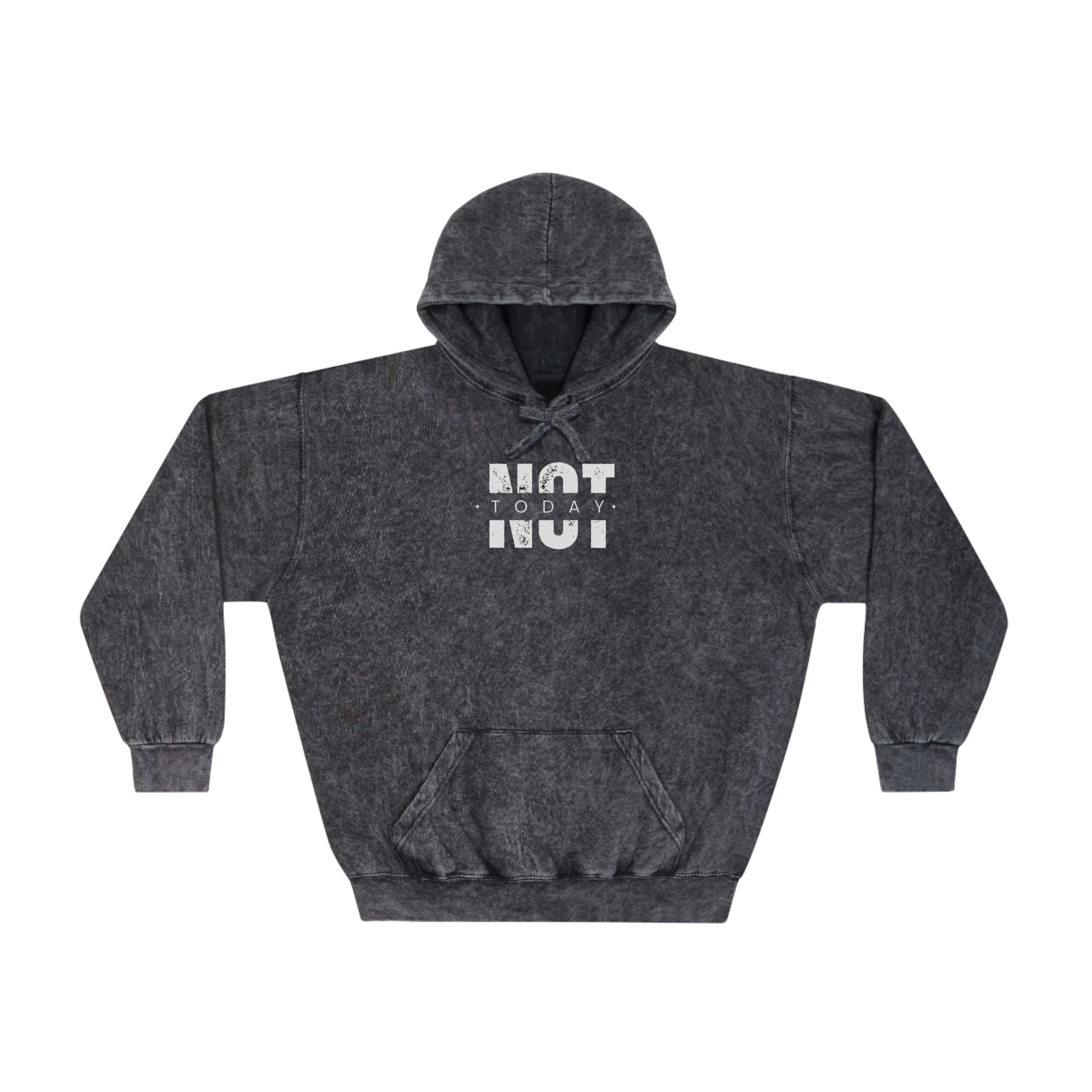NOT TODAY Felpa Unisex Mineral Wash Hoodie - T-shirt Boutique