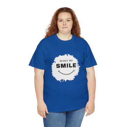 MAKE ME SMILE t-shirt Unisex cotton t-shirt - various colors