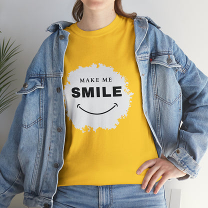 MAKE ME SMILE t-shirt Unisex cotton t-shirt - various colors