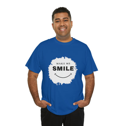 MAKE ME SMILE t-shirt Unisex cotton t-shirt - various colors