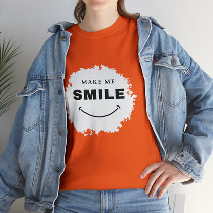 MAKE ME SMILE t-shirt Unisex cotton t-shirt - various colors