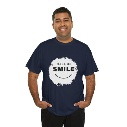 MAKE ME SMILE t-shirt Unisex cotton t-shirt - various colors