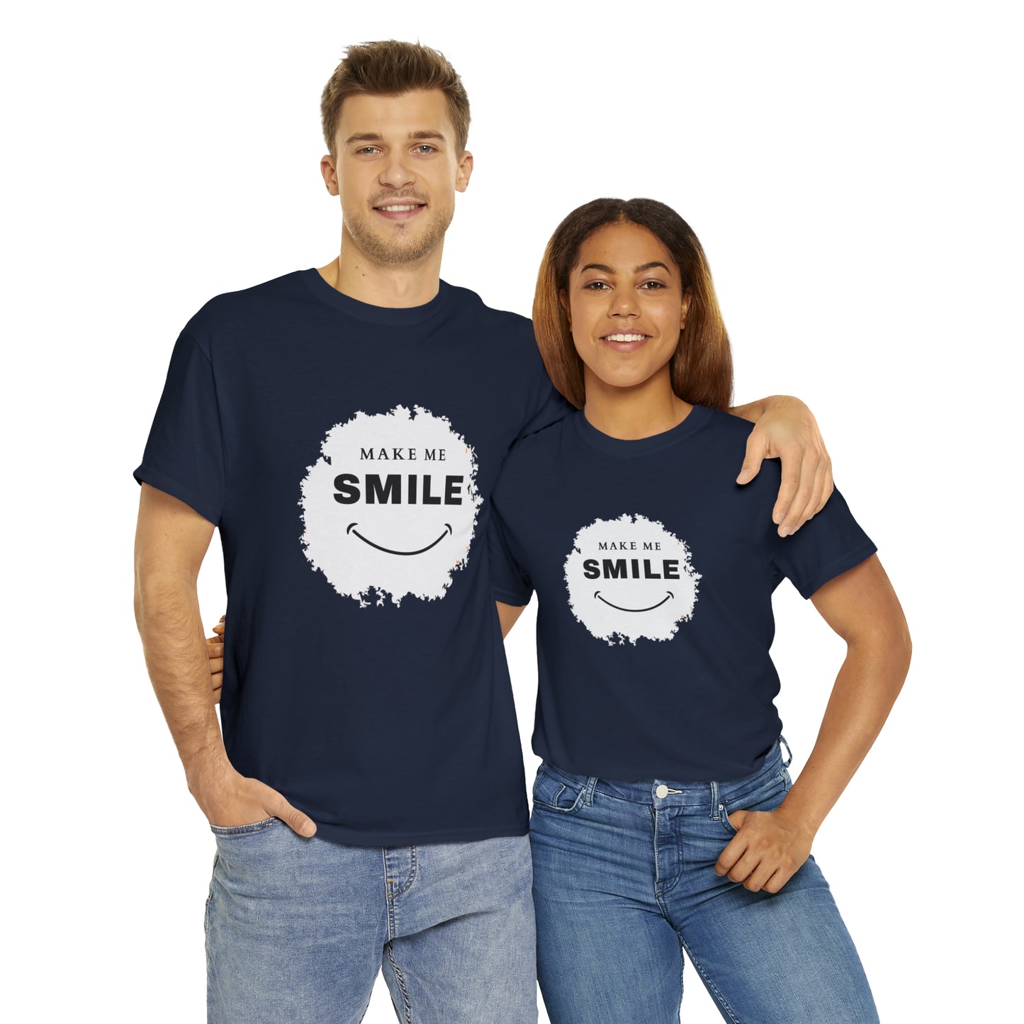 MAKE ME SMILE t-shirt Unisex cotton t-shirt - various colors