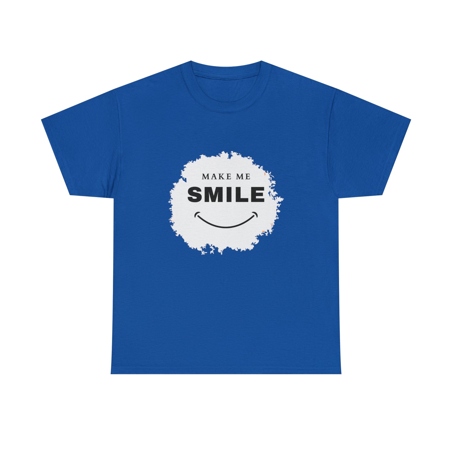 MAKE ME SMILE t-shirt Unisex cotton t-shirt - various colors