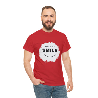 MAKE ME SMILE t-shirt Unisex cotton t-shirt - various colors