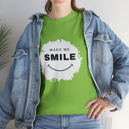 MAKE ME SMILE t-shirt Unisex cotton t-shirt - various colors