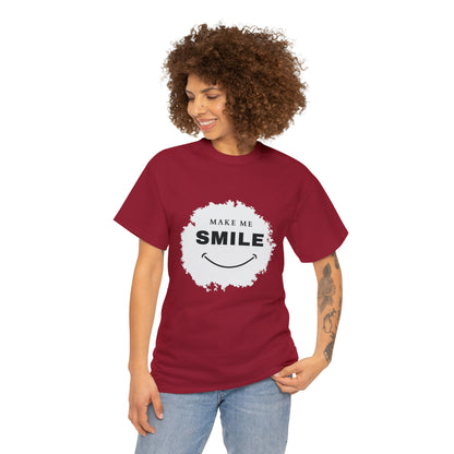 MAKE ME SMILE t-shirt Unisex cotton t-shirt - various colors