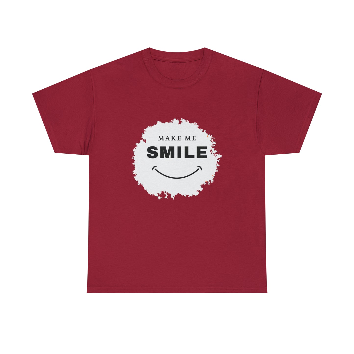 MAKE ME SMILE t-shirt Unisex cotton t-shirt - various colors