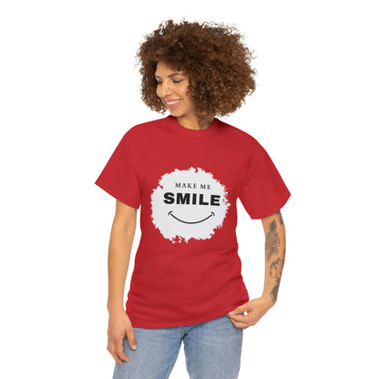 MAKE ME SMILE t-shirt Unisex cotton t-shirt - various colors